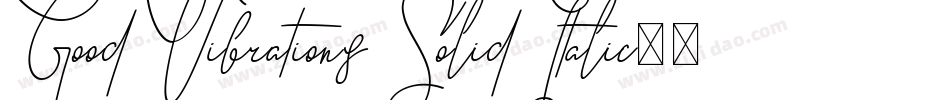 Good Vibrations Solid Italic字体转换